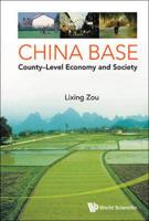 China Base : County-Level Economy and Society