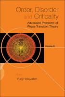 Order, Disorder and Criticality : Advanced Problems of Phase Transition Theory Volume 4