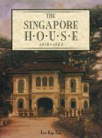 The Singapore House, 1819-1942