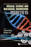 International Conference on Computer Science and Engineering Technology (CSET 2015), Medical Science and Biological Engineering (MSBE2015)