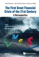 The First Great Financial Crisis of the 21st Century : A Retrospective