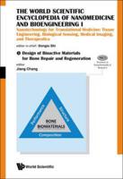 The World Scientific Encyclopedia of Nanomedicine and Bioengineering