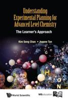 Understanding Experimental Planning For Advanced Level Chemistry: The Learner's Approach