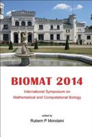 BIOMAT 2014 : Proceedings of the International Symposium on Mathematical and Computational Biology