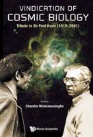 Vindication of Cosmic Biology : Tribute to Sir Fred Hoyle (1915-2001)
