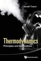 Thermodynamics : Principles and Applications