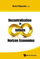 Decentralization in Infinite Horizon Economies