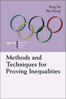 Methods and Techniques for Proving Inequalities : In Mathematical Olympiad and Competitions