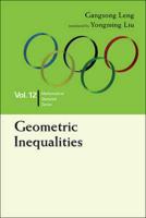 Geometric Inequalities: In Mathematical Olympiad And Competitions