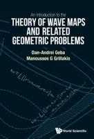 An Introduction to the Theory of Wave Maps and Related Geometric Problems