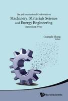 Proceedings of the 3rd International Conference on Machinery, Materials Science and Energy Engineering (ICMMSEE2015)