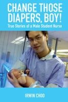 Change Those Diapers, Boy!