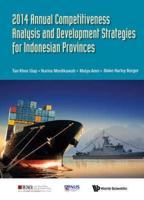 2014 Annual Competitiveness Analysis And Development Strategies For Indonesian Provinces