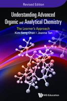 Understanding Advanced Organic and Analytical Chemistry