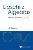 Lipschitz Algebras: Second Edition