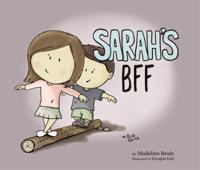 Sarah's BFF (Best Friend Forever)