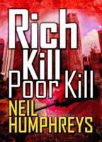 Rich Kill Poor Kill