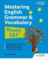 Mastering English Grammar & Vocabulary Primary 3-4