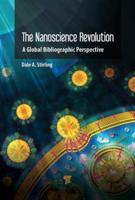 The Nanotechnology Revolution: A Global Bibliographic Perspective