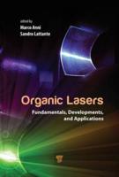 Organic Lasers: Fundamentals, Developments, and Applications