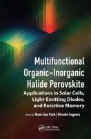 Multifunctional Organic-Inorganic Halide Perovskite: Applications in Solar Cells, Light-Emitting Diodes, and Resistive Memory
