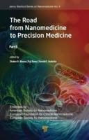 The Road from Nanomedicine to Precision Medicine