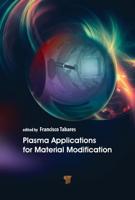 Plasma Applications for Material Modification: From Microelectronics to Biological Materials