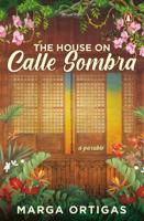 The House on Calle Sombra