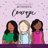 Activists: Courage