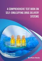 A Comprehensive Text Book on Self-emulsifying Drug Delivery Systems