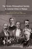The Straits Philosophical Society & Colonial Elites in Malaya
