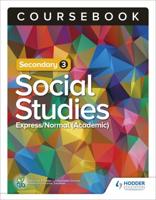 Secondary 3 Social Studies Express/Normal (Academic) Coursebook