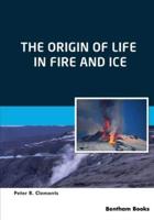 The Origin of Life in Fire and Ice