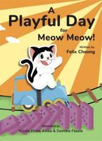 A Playful Day for Meow Meow