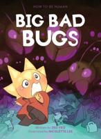 Big Bad Bugs