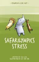 Safarilympics Stress