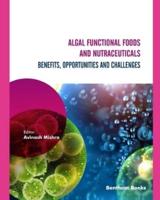 Algal Functional Foods and Nutraceuticals