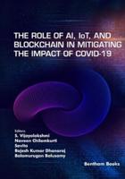 The Role of AI, IoT and Blockchain in Mitigating the Impact of COVID-19
