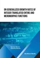 On Generalized Growth Rates of Integer Translated Entire and Meromorphic Functions