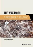 The Wax Moth