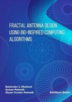 Fractal Antenna Design Using Bio-Inspired Computing Algorithms