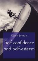 Self-Confidence and Self-Esteem