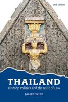 Thailand: History, Politics and the Rule of Law (2nd Edition)