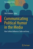 Communicating Political Humor in the Media