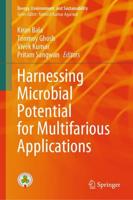 Harnessing Microbial Potential for Multifarious Applications