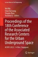 Proceedings of the 18th Conference of the Associated Research Centers for the Urban Underground Space