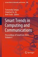Smart Trends in Computing and Communications Volume 4