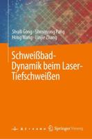 Schweibad-Dynamik Beim Laser-Tiefschweien