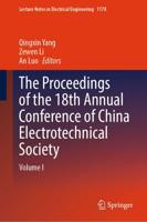 The Proceedings of the 18th Annual Conference of China Electrotechnical Society. Volume I