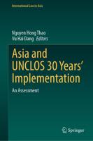 Asia and UNCLOS 30 Years' Implementation